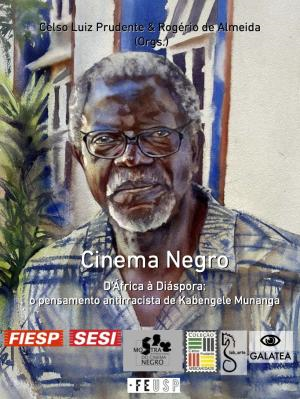 E-book launch | Black cinema: From Africa to the diaspora – the anti-racist thought of Kabengele Munanga