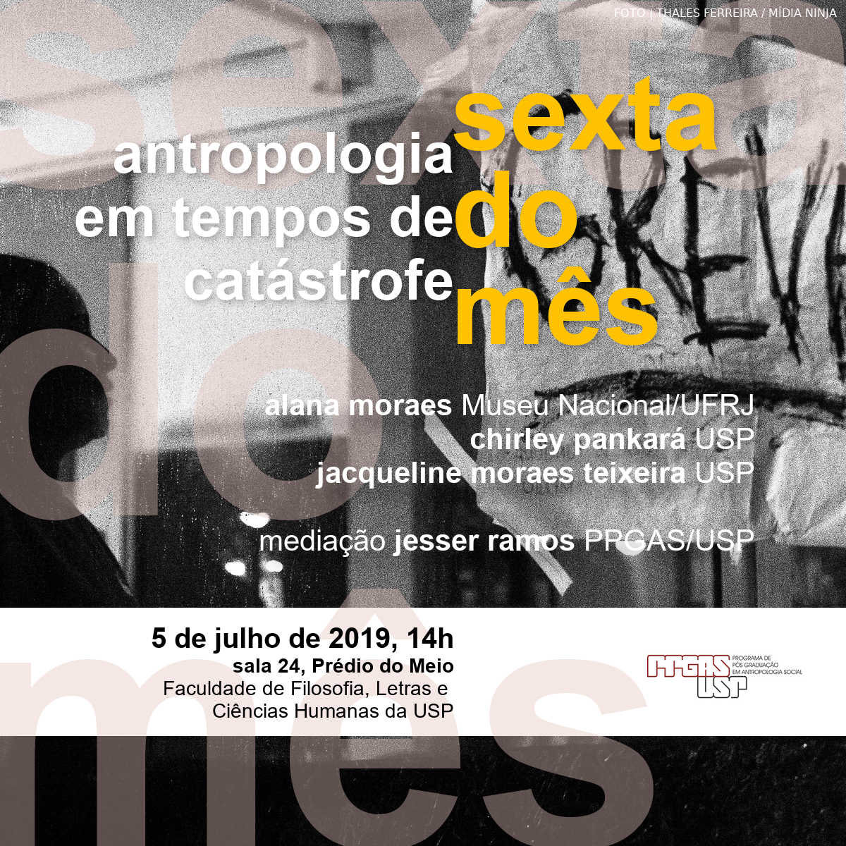Sexta do Mês: Antropologia em tempos de catástrofe