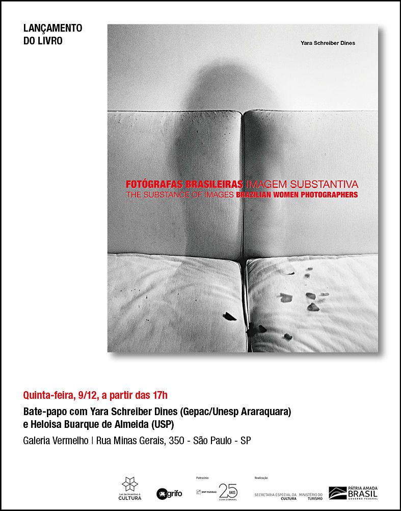 Launch of the book "Fotógrafas Brasileiras - Imagem Substantiva" by Yara Schreiber Dines