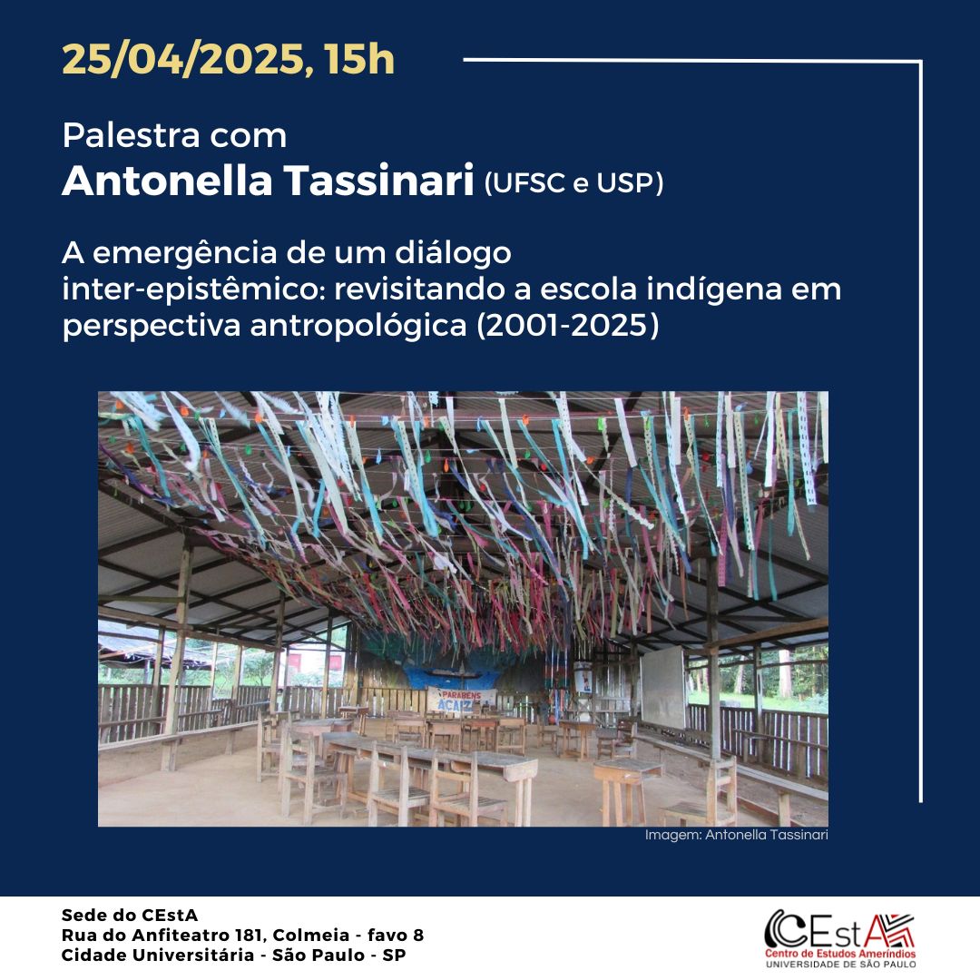 Lecture with Antonella Tassinari (UFSC and USP) - The emergence of an inter-epistemic dialogue: revisiting the indigenous school from an anthropological perspective (2001-2025)