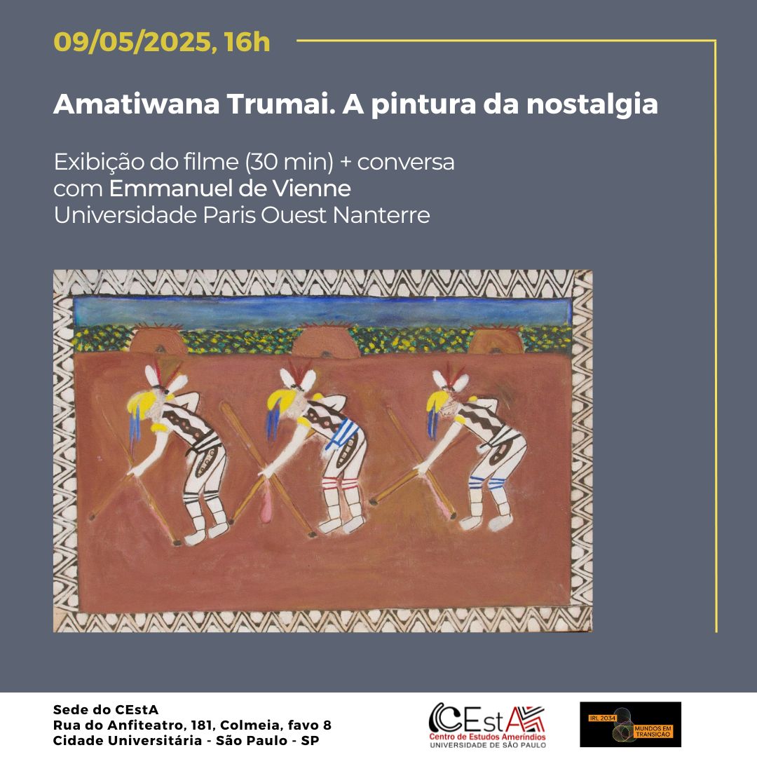 Screening of the film "Amatiwanã Trumai. The painting of nostalgia."