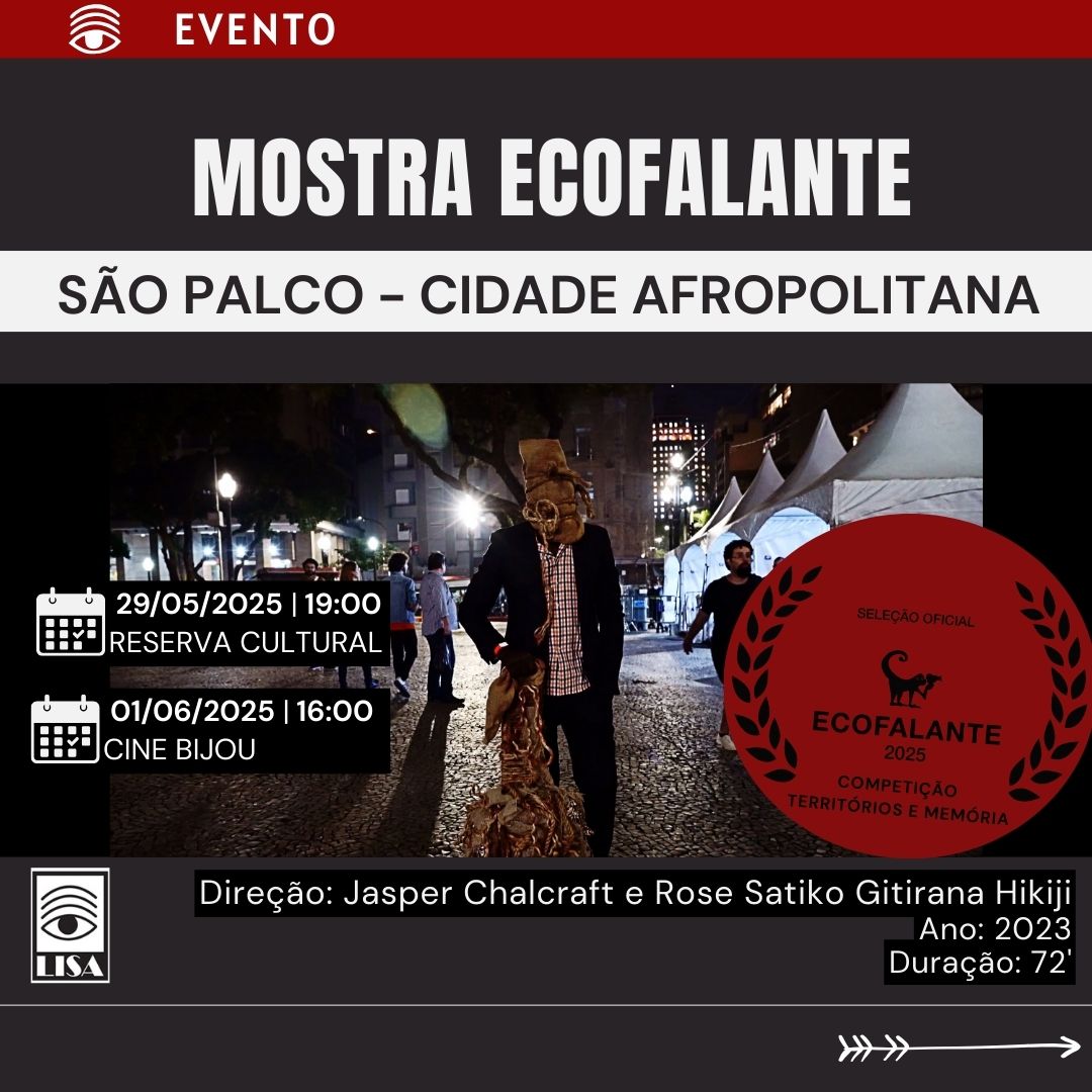 "São Palco - Cidade Afropolitana" is in the 14th Ecofalante competitive feature film exhibition and will have screenings at Reserva Cultural and Cine Bijou.