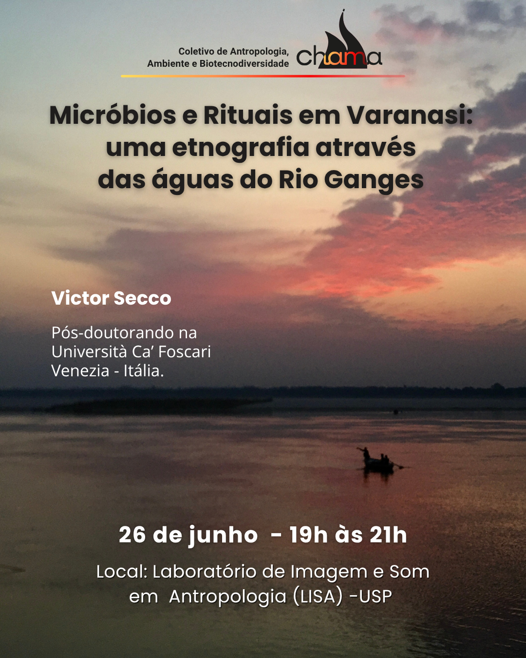 Seminário "Micróbios e Rituais em Varanasi: uma etnografia através das águas do Rio Ganges"