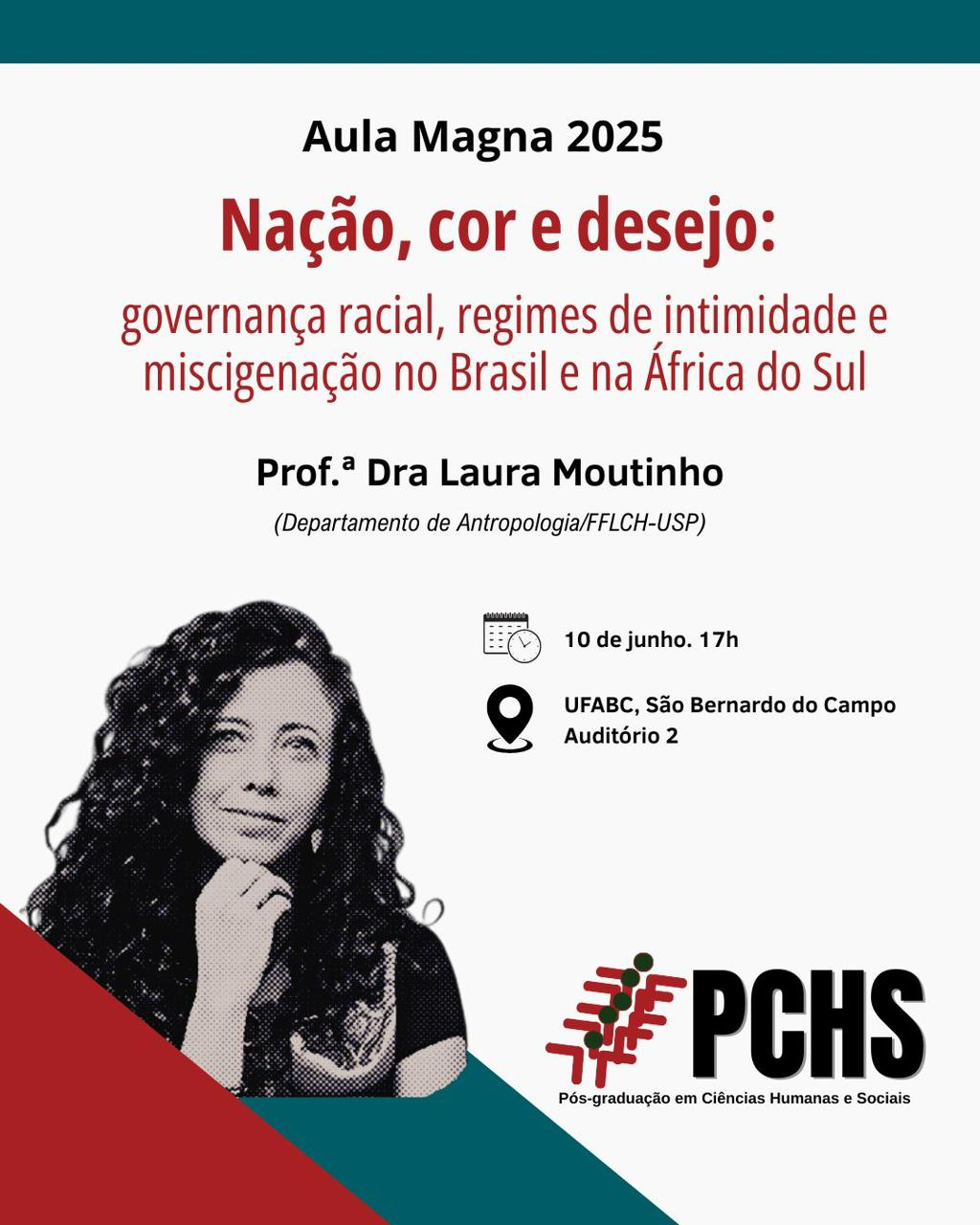 Aula Magna: Nação, Cor e Desejo - Profa. Dra. Laura Moutinho 